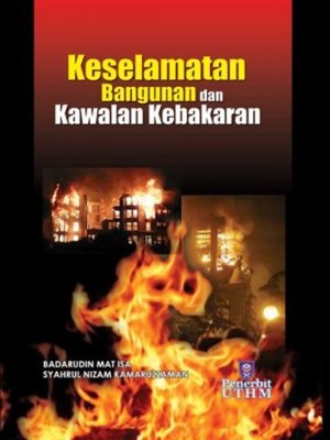cover image of Keselamatan Bangunan dan Kawalan Kebakaran